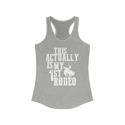 Actually My First Rodeo Women's Tri-Blend Racerback Tank