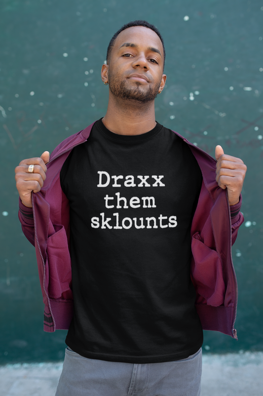 Draxx them sklounts Unisex Classic Tee