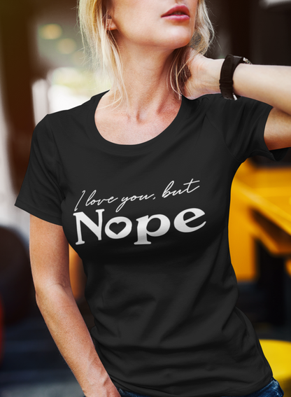 Nope Women's Favorite Tee