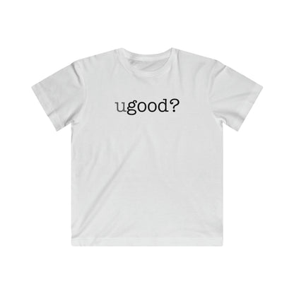 Ugood? Kids Fine Jersey Tee