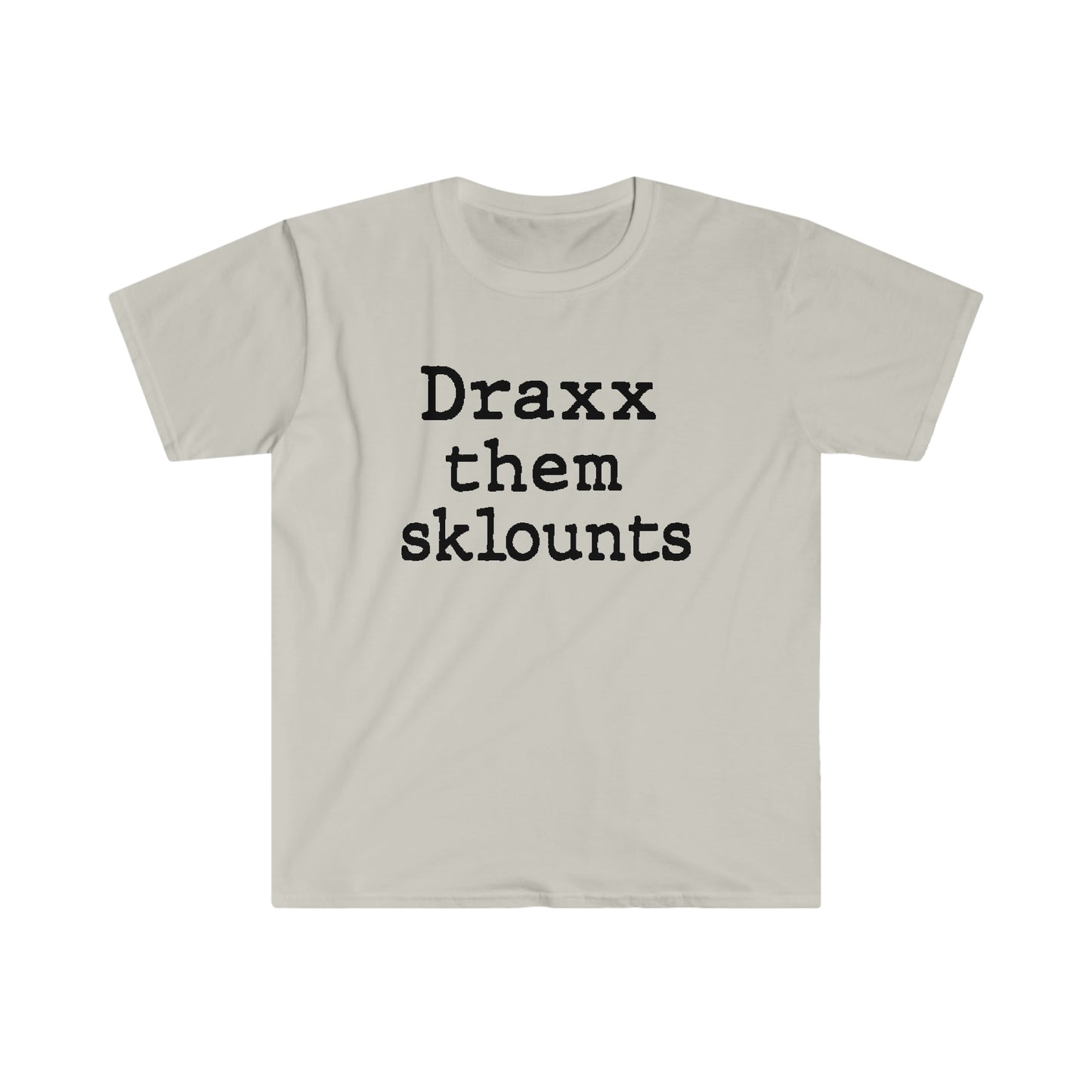 Draxx them sklounts Unisex Classic Tee