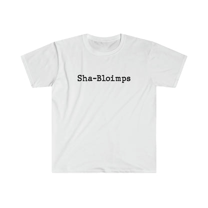 Sha-Bloimps Adult Unisex Softstyle T-Shirt