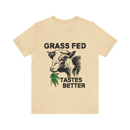 Grass Fed tee Unisex Classic Tee