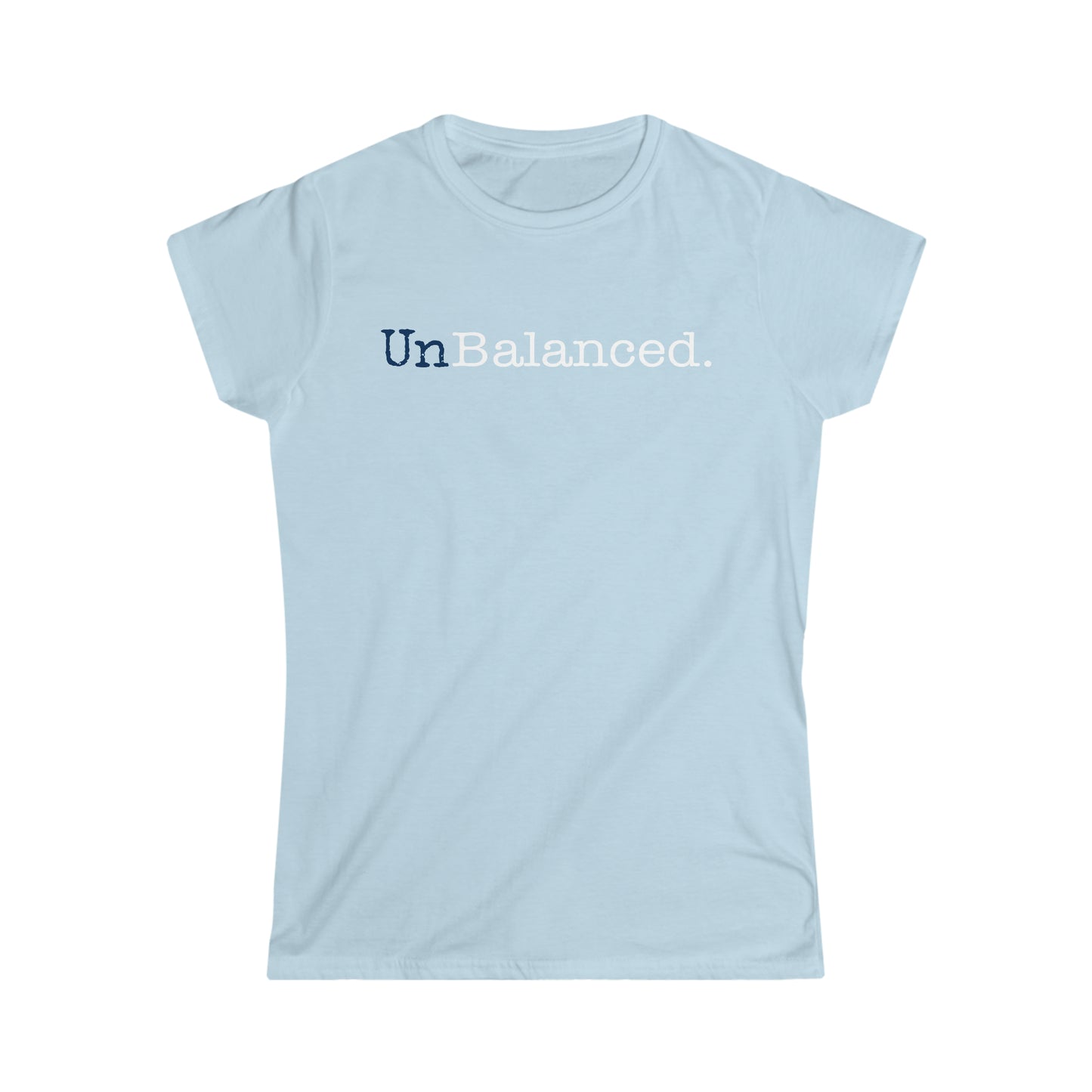 UnBalanced Women's Favorite Tee