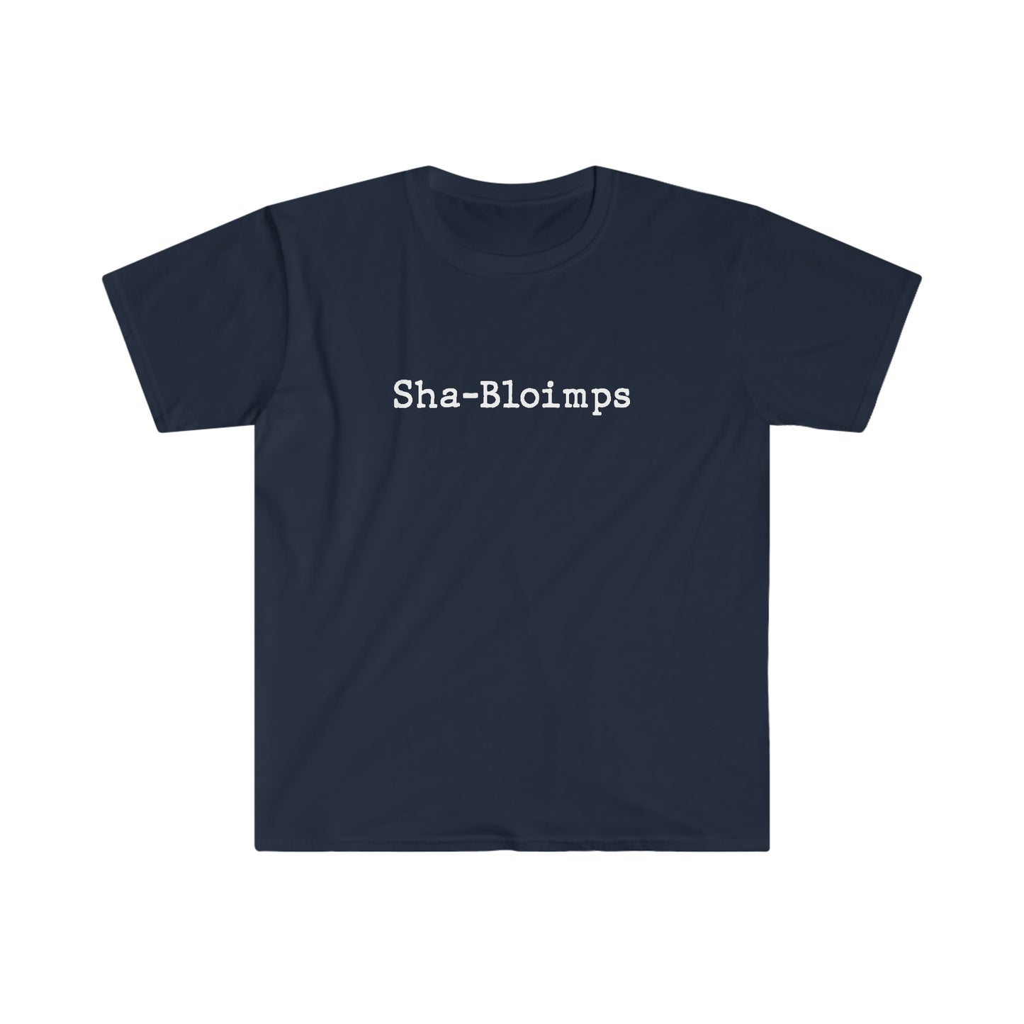 Sha-Bloimps Adult Unisex Softstyle T-Shirt