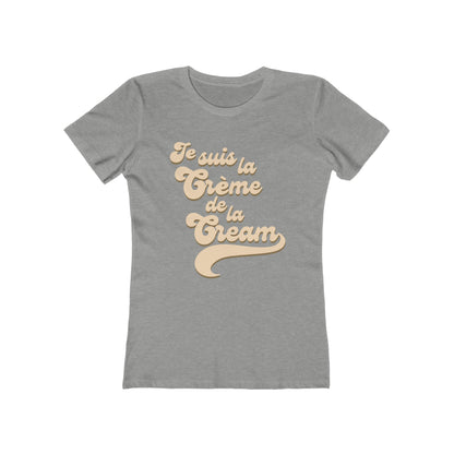 Creme de la Cream Women's Favorite Tee