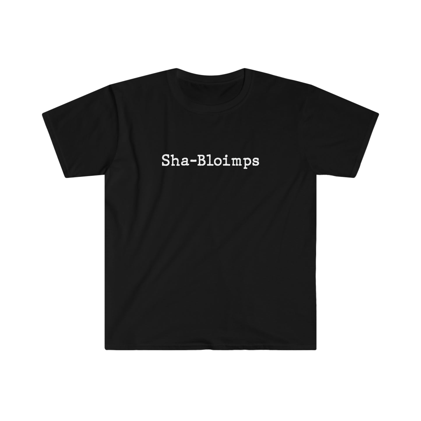 Sha-Bloimps Adult Unisex Softstyle T-Shirt