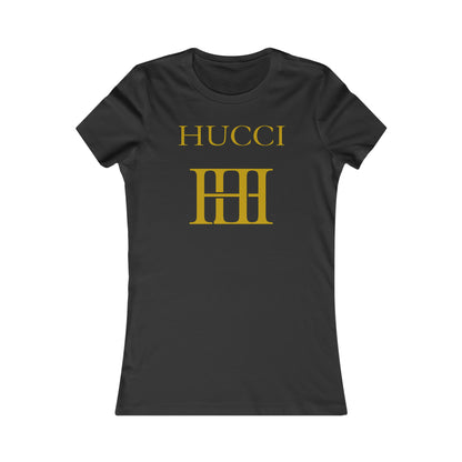 Hucci 1 color Women's Favorite Tee