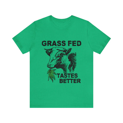 Grass Fed tee Unisex Classic Tee