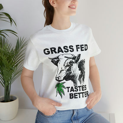 Grass Fed tee Unisex Classic Tee